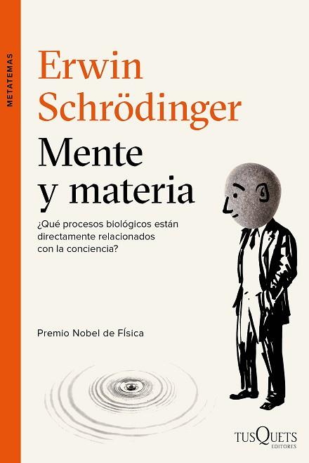 MENTE Y MATERIA | 9788490662441 | ERWIN SCHRÖDINGER | Llibres Parcir | Librería Parcir | Librería online de Manresa | Comprar libros en catalán y castellano online