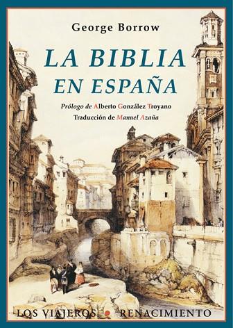 LA BIBLIA EN ESPAÑA | 9788484726548 | BORROW, GEORGE | Llibres Parcir | Librería Parcir | Librería online de Manresa | Comprar libros en catalán y castellano online