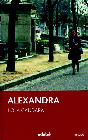 ALEXANDRA | 9788423687633 | Mª DOLORES GONZÁLEZ LORENZO | Llibres Parcir | Llibreria Parcir | Llibreria online de Manresa | Comprar llibres en català i castellà online