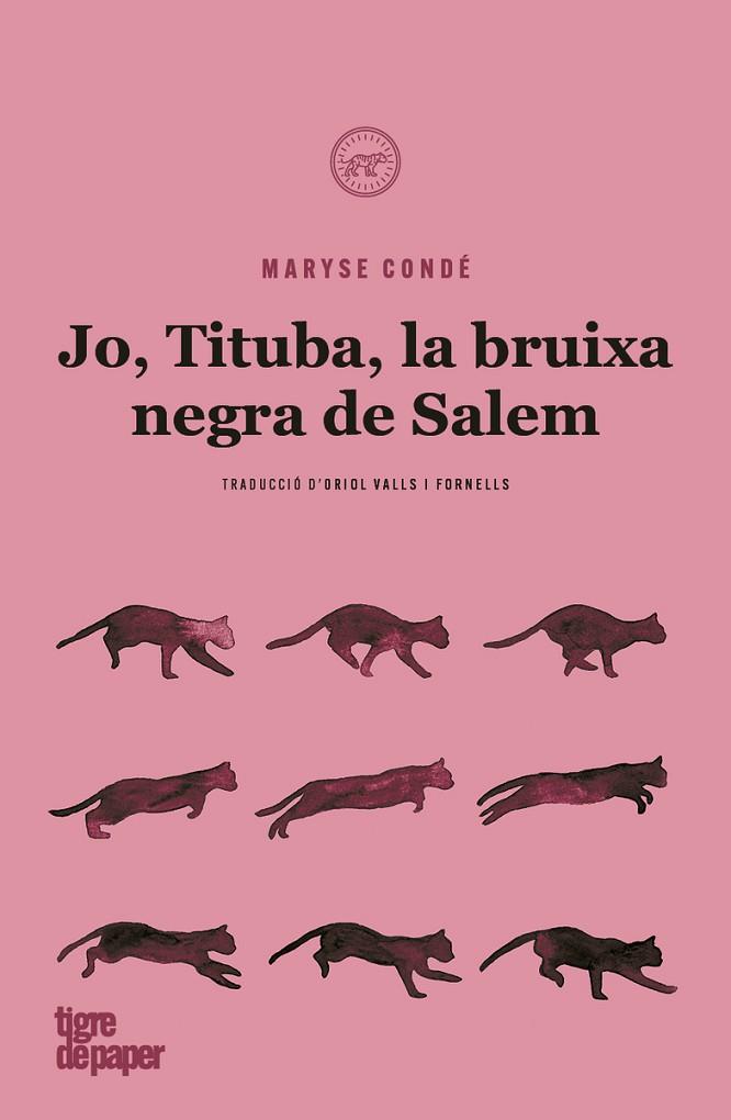 JO, TITUBA, BRUIXA NEGRA DE SALEM | 9788418705083 | CONDÉ MARYSE | Llibres Parcir | Llibreria Parcir | Llibreria online de Manresa | Comprar llibres en català i castellà online