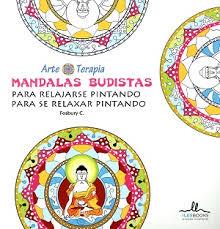 MANDALAS RELAJARSE PINTANDO BUDISTAS- ARTE TERAPIA | 9788415227984 | FOSBURY C. | Llibres Parcir | Librería Parcir | Librería online de Manresa | Comprar libros en catalán y castellano online