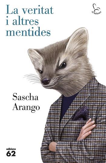 LA VERITAT I ALTRES MENTIDES | 9788429773217 | SASCHA ARANGO | Llibres Parcir | Llibreria Parcir | Llibreria online de Manresa | Comprar llibres en català i castellà online