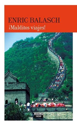 ¡MALDITOS VIAJES! | 9788403501089 | BALASCH,ENRIC | Llibres Parcir | Librería Parcir | Librería online de Manresa | Comprar libros en catalán y castellano online