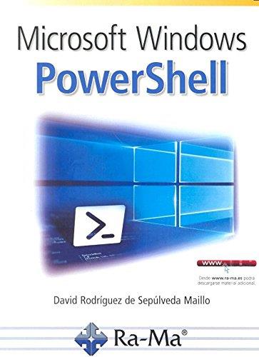 MICROSOFT WINDOWS POWERSHELL | 9788499646305 | RODRIGUEZ DE SEPULVEDA MAILLO,DAVID | Llibres Parcir | Llibreria Parcir | Llibreria online de Manresa | Comprar llibres en català i castellà online