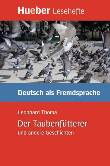 LESEH.B1.DER TAUBENFUETTERER.LESEHEFT | 9783192016707 | THOMA, LEONHARD | Llibres Parcir | Librería Parcir | Librería online de Manresa | Comprar libros en catalán y castellano online