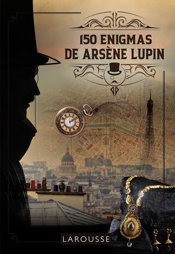 150 ENIGMAS DE ARSÈNE LUPIN | 9788419250261 | LEBRUN, SANDRA/AUDRAIN, LOÏC | Llibres Parcir | Llibreria Parcir | Llibreria online de Manresa | Comprar llibres en català i castellà online