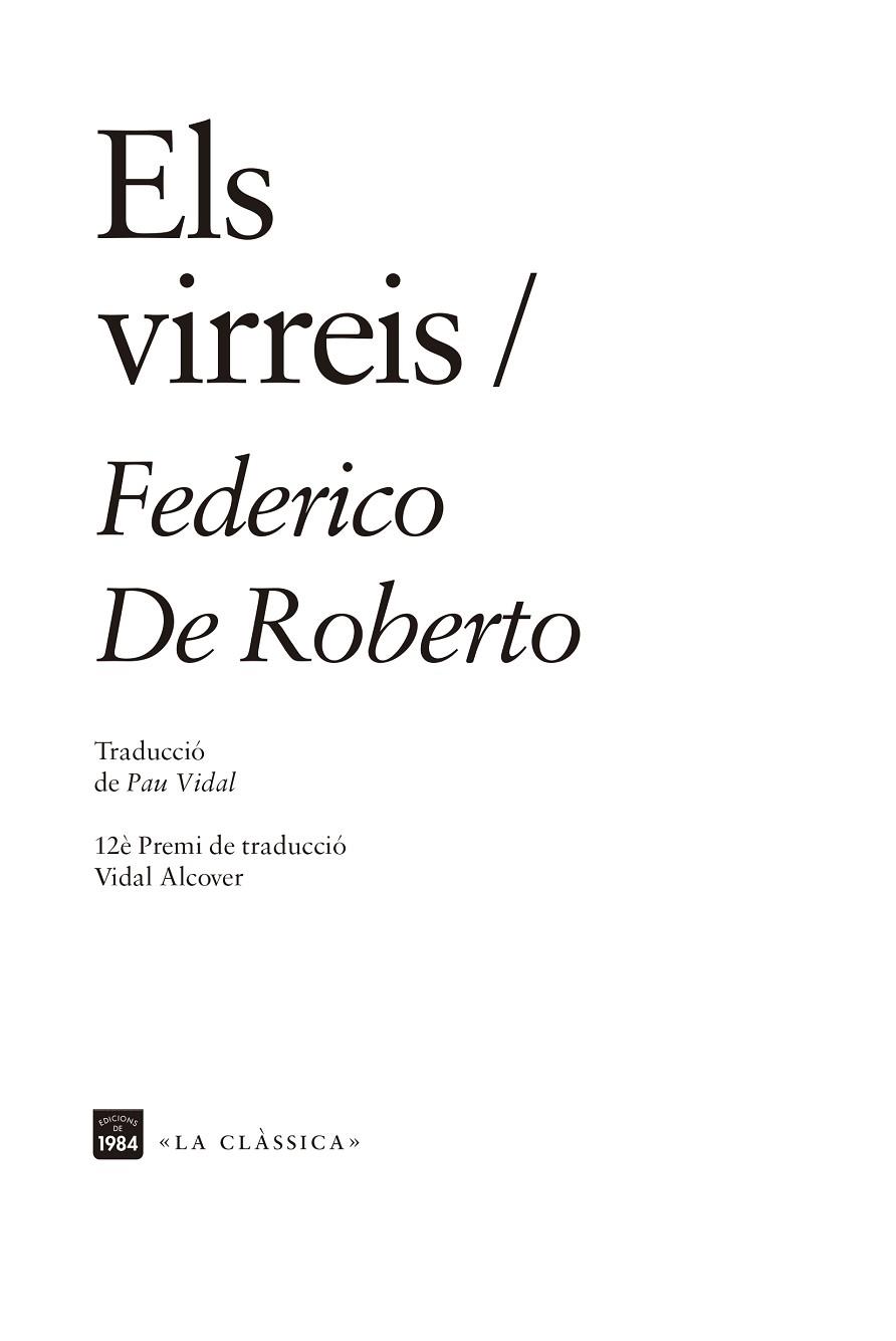 ELS VIRREIS | 9788416987832 | DE ROBERTO, FEDERICO | Llibres Parcir | Librería Parcir | Librería online de Manresa | Comprar libros en catalán y castellano online