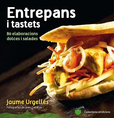 ENTREPANS I TASTETS | 9788490342008 | URGELLÉS, JAUME | Llibres Parcir | Llibreria Parcir | Llibreria online de Manresa | Comprar llibres en català i castellà online