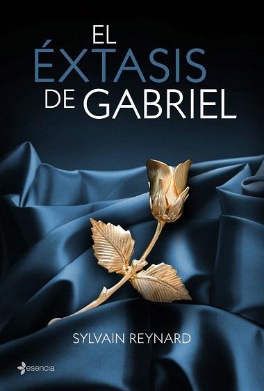 EL ÉXTASIS DE GABRIEL | 9788408039044 | SYLVAIN REYNARD | Llibres Parcir | Librería Parcir | Librería online de Manresa | Comprar libros en catalán y castellano online