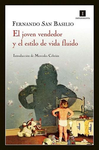 El joven vendedor y el estilo de vida fluido | 9788415578048 | San Basilio Pardo, Fernando | Llibres Parcir | Librería Parcir | Librería online de Manresa | Comprar libros en catalán y castellano online