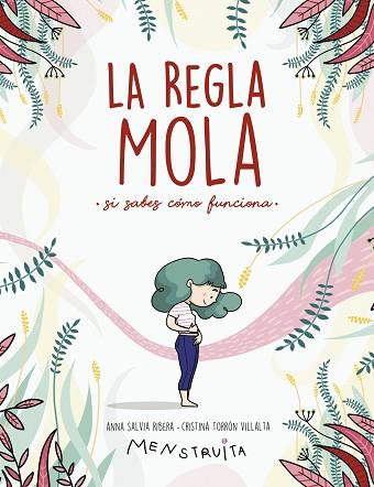 LA REGLA MOLA (SI SABES CÓMO FUNCIONA) | 9788417922986 | SALVIA, ANNA / TORRÓN (MENSTRUITA), CRISTINA | Llibres Parcir | Llibreria Parcir | Llibreria online de Manresa | Comprar llibres en català i castellà online