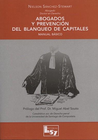 ABOGADOS Y PREVENCIÓN DE BLANQUEO DE CAPITALES | 9788494236907 | SÁNCHEZ-STEWART, NIELSON | Llibres Parcir | Llibreria Parcir | Llibreria online de Manresa | Comprar llibres en català i castellà online