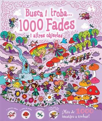 BUSCA I TROBA 1000 FADES I ALTRE OBJECTES | 9788416279210 | AAVV | Llibres Parcir | Llibreria Parcir | Llibreria online de Manresa | Comprar llibres en català i castellà online