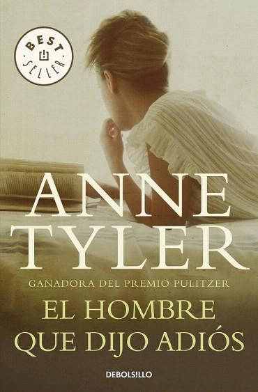 EL HOMBRE QUE DIJO ADIÓS | 9788490327555 | TYLER,ANNE | Llibres Parcir | Librería Parcir | Librería online de Manresa | Comprar libros en catalán y castellano online