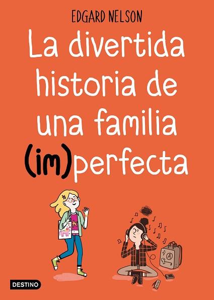 LA DIVERTIDA HISTORIA DE UNA FAMILIA (IM)PERFECTA | 9788408191216 | NELSON, EDGAR | Llibres Parcir | Llibreria Parcir | Llibreria online de Manresa | Comprar llibres en català i castellà online