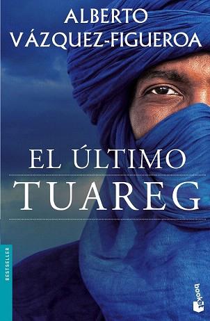 EL ÚLTIMO TUAREG | 9788427041653 | ALBERTO VÁZQUEZ-FIGUEROA | Llibres Parcir | Librería Parcir | Librería online de Manresa | Comprar libros en catalán y castellano online