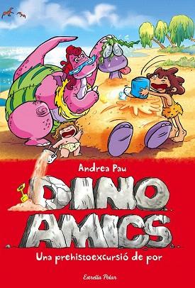 DINOAMICS 8. UNA PREHISTOEXCURSIÓ DE POR | 9788416519576 | ANDREA PAU | Llibres Parcir | Llibreria Parcir | Llibreria online de Manresa | Comprar llibres en català i castellà online