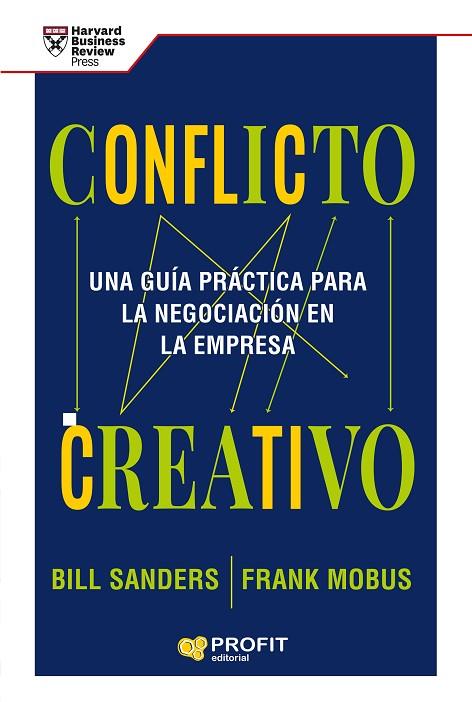 CONFLICTO CREATIVO | 9788418464591 | SANDERS, BILL/MOBUS, FRANK | Llibres Parcir | Librería Parcir | Librería online de Manresa | Comprar libros en catalán y castellano online