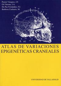 ATLAS VARIACIONES EPIGENETICAS CRANEALES | 9788484481171 | VAZQUEZ-VERONA-CACHORRO ETC, | Llibres Parcir | Librería Parcir | Librería online de Manresa | Comprar libros en catalán y castellano online