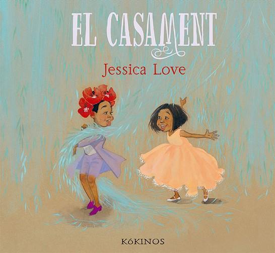 EL CASAMENT | 9788417742348 | LOVE, JESSICA | Llibres Parcir | Librería Parcir | Librería online de Manresa | Comprar libros en catalán y castellano online