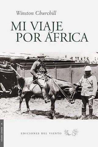 MI VIAJE POR AFRICA | 9788493300159 | CHURCHILL WINSTON | Llibres Parcir | Llibreria Parcir | Llibreria online de Manresa | Comprar llibres en català i castellà online