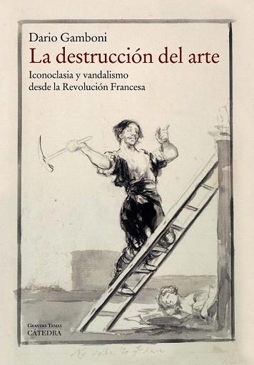 LA DESTRUCCIÓN DEL ARTE | 9788437632322 | GAMBONI, DARIO | Llibres Parcir | Librería Parcir | Librería online de Manresa | Comprar libros en catalán y castellano online