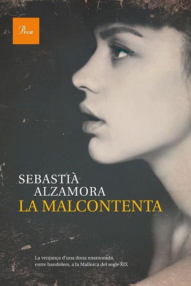 LA MALCONTENTA | 9788475885483 | SEBASTIÀ ALZAMORA | Llibres Parcir | Librería Parcir | Librería online de Manresa | Comprar libros en catalán y castellano online