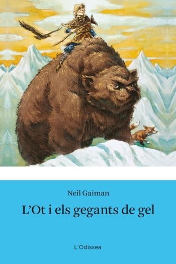 OT I ELS GEGANTS DE GEL col,odissea | 9788499321745 | GAIMAN NEIL | Llibres Parcir | Librería Parcir | Librería online de Manresa | Comprar libros en catalán y castellano online