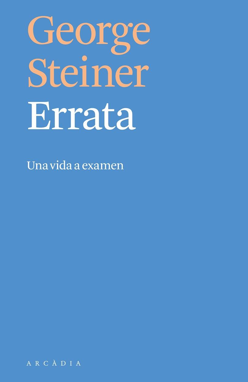 ERRATA | 9788494820519 | STEINER, GEORGE | Llibres Parcir | Librería Parcir | Librería online de Manresa | Comprar libros en catalán y castellano online