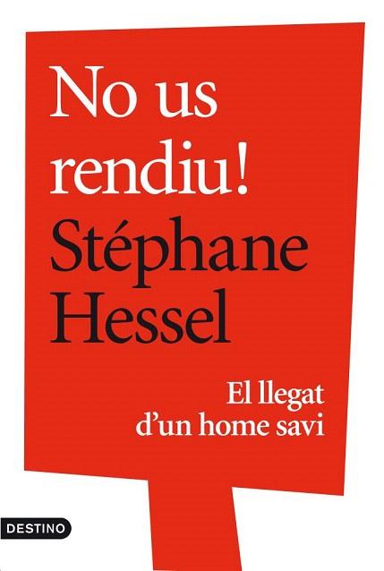 NO US RENDIU! | 9788497102360 | STÉPHANE HESSEL | Llibres Parcir | Llibreria Parcir | Llibreria online de Manresa | Comprar llibres en català i castellà online