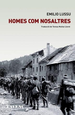 HOMES COM NOSALTRES | 9788488839947 | LUSSU, EMILIO | Llibres Parcir | Librería Parcir | Librería online de Manresa | Comprar libros en catalán y castellano online