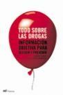 TODO SOBRE LAS DROGAS | 9788427029996 | RUBIO GABRIEL | Llibres Parcir | Librería Parcir | Librería online de Manresa | Comprar libros en catalán y castellano online