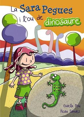 LA SARA PEGUES I L ' OU DE DINOSAURE | 9788448936044 | POU, GISELA | Llibres Parcir | Llibreria Parcir | Llibreria online de Manresa | Comprar llibres en català i castellà online