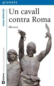 CAVALL CONTRA ROMA | 9788424681036 | Llibres Parcir | Librería Parcir | Librería online de Manresa | Comprar libros en catalán y castellano online