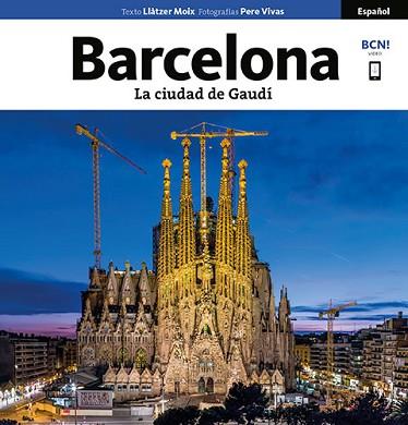 BARCELONA. LA CIUDAD DE GAUDÍ | 9788484787204 | VIVAS ORTIZ, PERE/MOIX PUIG, LLÀTZER | Llibres Parcir | Librería Parcir | Librería online de Manresa | Comprar libros en catalán y castellano online