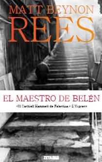 EL MAESTRO DE BELEN col zeta Maxi | 9788498724318 | MATT BEYNON REES | Llibres Parcir | Librería Parcir | Librería online de Manresa | Comprar libros en catalán y castellano online