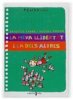 LA MEVA LLIBERTAT I LA DELS ALTRES | 9788466107792 | LABBE | Llibres Parcir | Librería Parcir | Librería online de Manresa | Comprar libros en catalán y castellano online