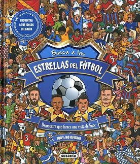 BUSCA A LAS ESTRELLAS DEL FÚTBOL | 9788467772111 | EDICIONES, SUSAETA | Llibres Parcir | Llibreria Parcir | Llibreria online de Manresa | Comprar llibres en català i castellà online