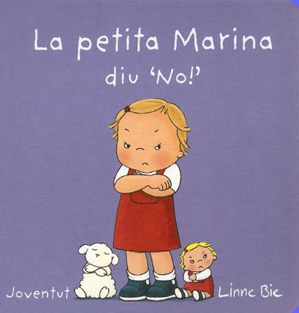 LA PETITA MARINA DIU NO | 9788426140685 | BIE, LINNE | Llibres Parcir | Librería Parcir | Librería online de Manresa | Comprar libros en catalán y castellano online