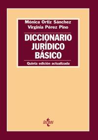 DICCIONARIO JURIDICO BASICO | 9788430951772 | ORTIZ MONICA PEREZ VIRGINIA | Llibres Parcir | Llibreria Parcir | Llibreria online de Manresa | Comprar llibres en català i castellà online