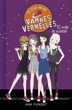 EL MON ES NOSTRE (CLUB DE LES VAMBES VERMELLES 6) | 9788490435441 | PUNSET,ANA | Llibres Parcir | Librería Parcir | Librería online de Manresa | Comprar libros en catalán y castellano online