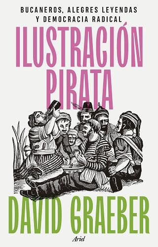 ILUSTRACIÓN PIRATA | 9788434437463 | GRAEBER, DAVID | Llibres Parcir | Librería Parcir | Librería online de Manresa | Comprar libros en catalán y castellano online