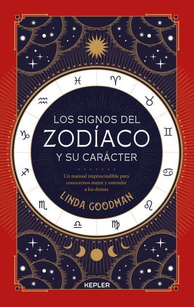 LOS SIGNOS DEL ZODÍACO Y SU CARÁCTER | 9788416344505 | GOODMAN, LINDA | Llibres Parcir | Librería Parcir | Librería online de Manresa | Comprar libros en catalán y castellano online