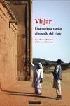 VIAJAR | 9788419136862 | PERCEVAL, JOSÉ MARÍA / TEJEDOR, SANTIAGO | Llibres Parcir | Librería Parcir | Librería online de Manresa | Comprar libros en catalán y castellano online