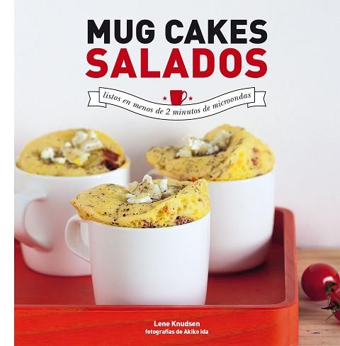 MUG CAKES SALADOS | 9788416489268 | LENE KNUDSEN | Llibres Parcir | Llibreria Parcir | Llibreria online de Manresa | Comprar llibres en català i castellà online