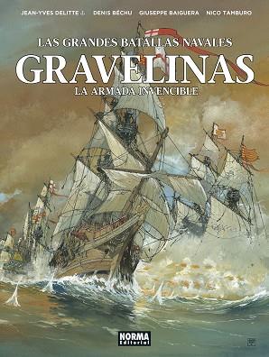 LAS GRANDES BATALLAS NAVALES 15. GRAVELINAS | 9788467961935 | JEAN YVES DELITTE | Llibres Parcir | Llibreria Parcir | Llibreria online de Manresa | Comprar llibres en català i castellà online