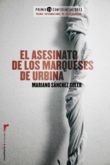 EL ASESINATO DE LOS MARQUESES DE URBINA (PREMIO L'H 2013) | 9788499185873 | SÁNCHEZ SOLER, MARIANO | Llibres Parcir | Llibreria Parcir | Llibreria online de Manresa | Comprar llibres en català i castellà online