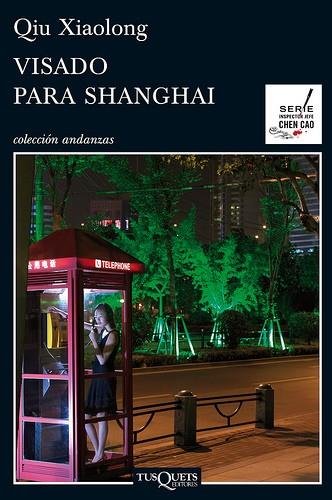 Visado para Shanghai | 9788483834190 | Xiaolong, Qiu | Llibres Parcir | Librería Parcir | Librería online de Manresa | Comprar libros en catalán y castellano online