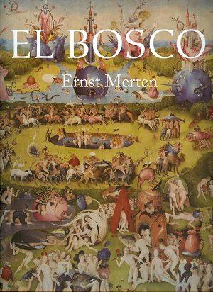 EL BOSCO | 9788416574148 | MERTEN, ERNST | Llibres Parcir | Librería Parcir | Librería online de Manresa | Comprar libros en catalán y castellano online