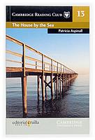 THE HOUSE BY THE SEA cambridge reading club 3rd level | 9788466108317 | ASPINALL PATRICIA | Llibres Parcir | Llibreria Parcir | Llibreria online de Manresa | Comprar llibres en català i castellà online
